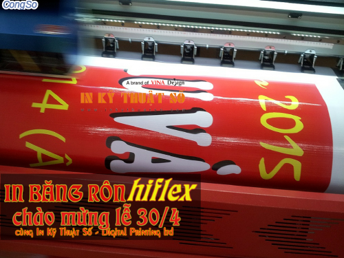 In quảng cáo In Kỹ Thuật Số in băng rôn chào mừng lễ 30.4 tại HCM