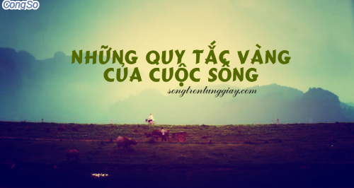 Những quy tắc vàng của cuộc sống