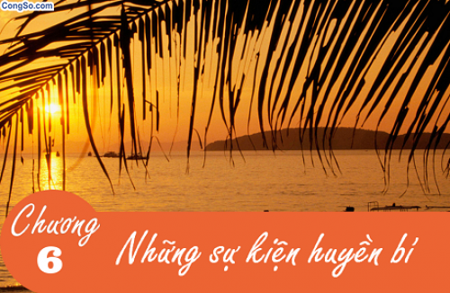 Sách Hành Trình Về Phương Đông Chương 6 - Những sự kiện huyền bí