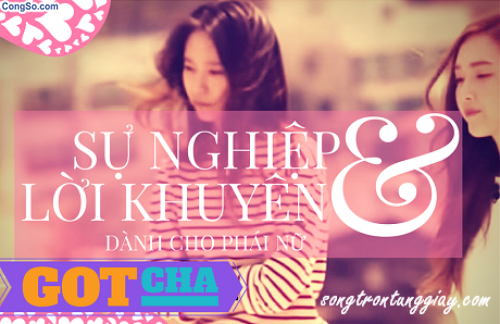 Sự nghiệp và lời khuyên dành cho phái nữ