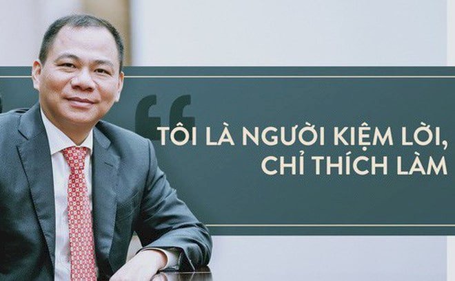 Những câu nói nổi tiếng của tỉ phú Phạm Nhật Vượng