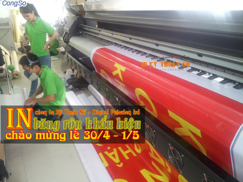 Dat nhanh bang ron gia re, in khau hieu mung le 30/4 – 1/5 cung Cong ty TNHH In Ky Thuat So - Digital Printing Ltd 