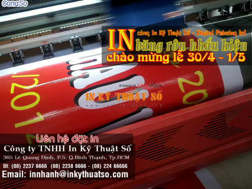 Lien he dat in bang ron khau hieu mung le 30.4 va 1.5 tai Cong ty TNHH In Ky Thuat So 