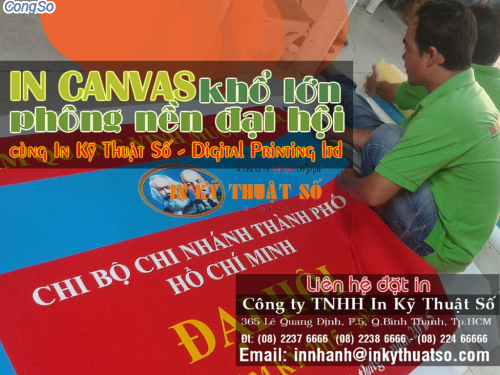 Lien he in canvas kho lon tai Cong ty TNHH In Ky Thuat So - Digital Printing 